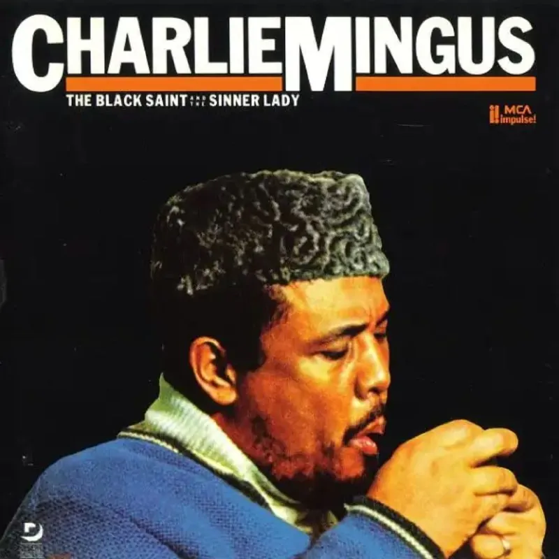 CharlesMingus-BlackSaint&SinnerLady（1963）